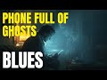 Phone Full of Ghosts | Album: Whiskey & Regret | Blues