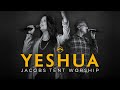 Yeshua  jacobs tent worship