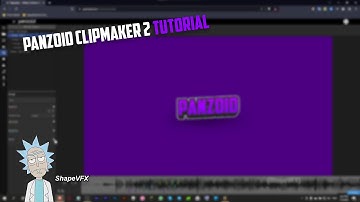 ShapeVFX | Panzoid Clipmaker 2 Tutorial