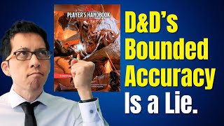 The Illusion and Broken Promises of 'Bounded Accuracy' in D&D (Rules Lawyer)