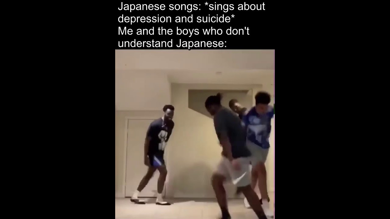 Me And The Boys Who Don T Understand Japanese Youtube