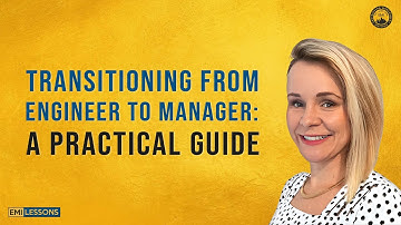 From Engineer to Manager: How to Make the Transition Smoothly