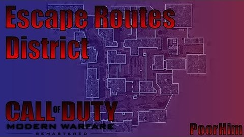 CoD4 Remastered Escape Routes!