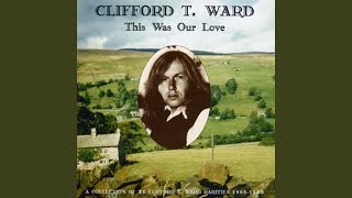 Watch Clifford T Ward Sylvie video