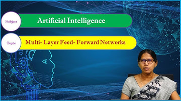 LEC31| Artificial Intelligence | Multi- Layer Feed- Forward Networks by Mrs. Aswani
