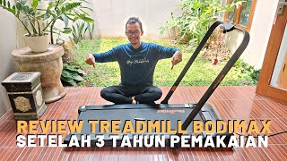 Review Treadmill (Running Pad) BODIMAX Setelah 3 Tahun Pemakaian