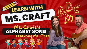 Ms. Craft’s Alphabet Song