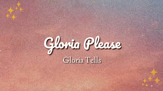 Gloria Please - Gloria Tells (Lyric Video) Resimi