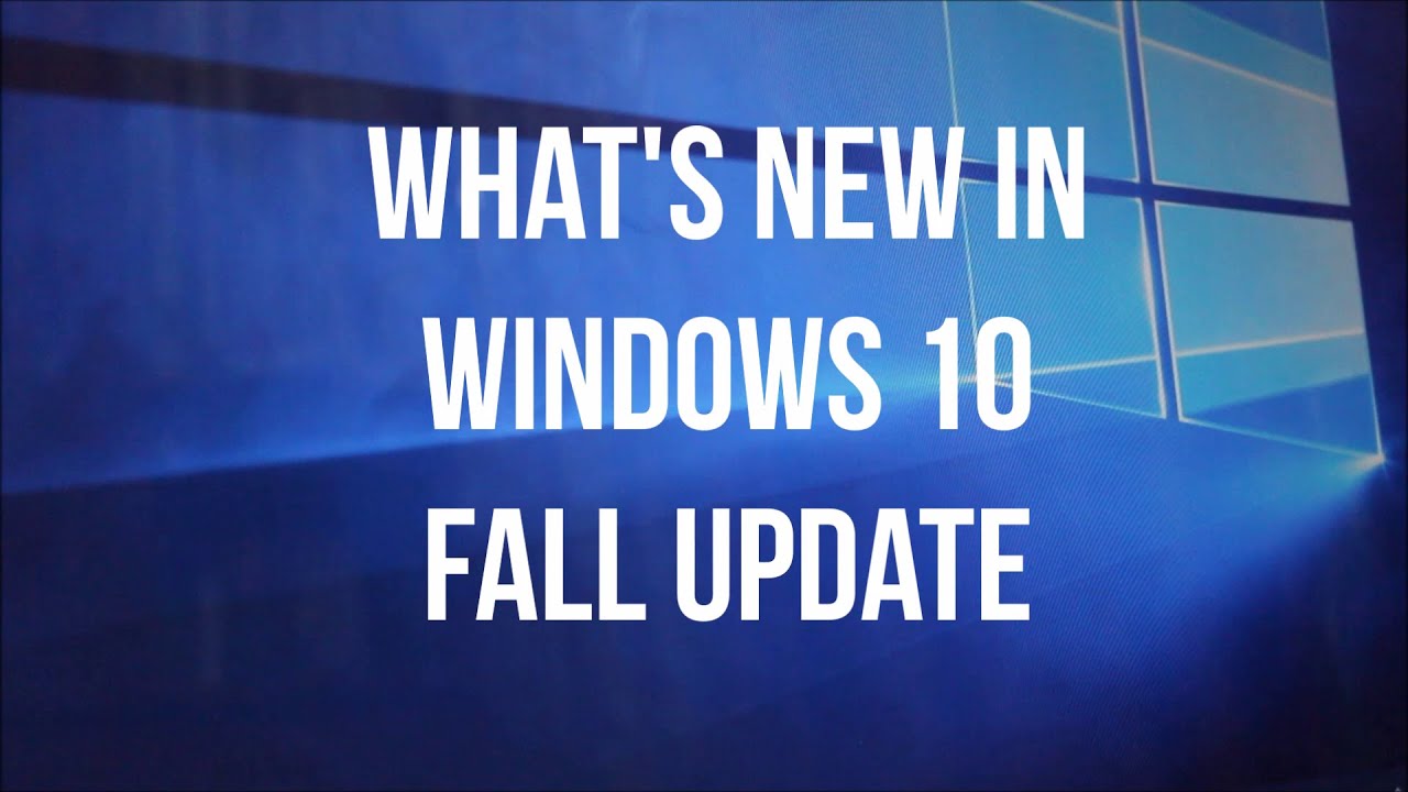 Windows 10 Fall Update What's New! YouTube