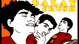 Video thumbnail of "DALAY CRUSH   BUENAS NOCHES"