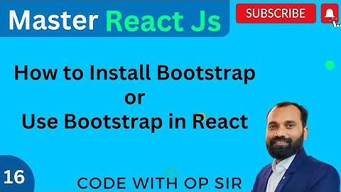 16. How to Install and Use Bootstrap 5 in React JS in Hindi in 2024