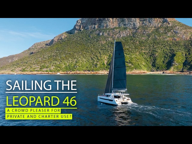 Sailing a big new cat with big shoes to fill – the Leopard 46 replaces a dual purpose best seller
