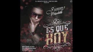 Junny El Inigualable - Es Que Hoy (Prod. By Zoprano Y Master Zone) Reggaeton 2016