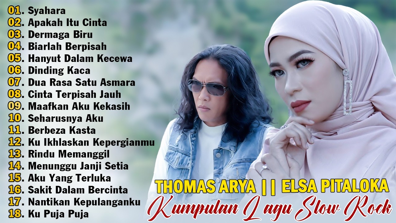 Thomas Arya Feat Elsa Pitaloka - Lagu Slow Rock Hits Terbaru 2026 Terlaris - Slow Rock Bikin Baper