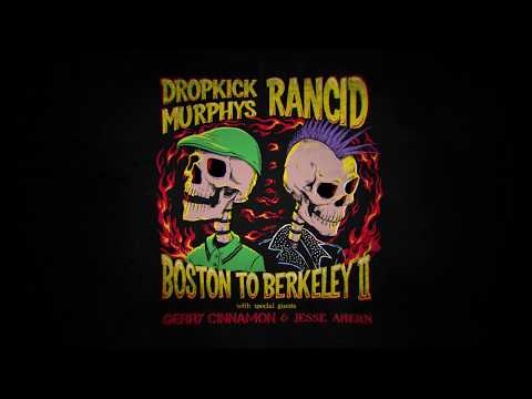 Dropkick Murphys & Rancid 'Boston to Berkeley II' Tour