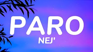 NEJ' - Paro (𝐋𝐲𝐫𝐢𝐜𝐬)