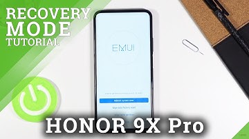 Recovery Mode in Honor 9X Pro – Android Recovery Features