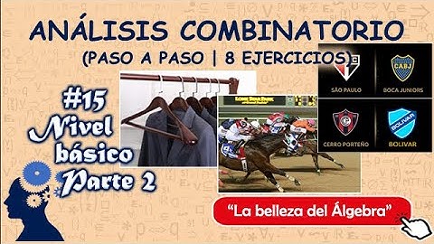 15/27 - Analisis Combinatorio Basico Parte 2 | Ejercicios Resueltos (PASO A PASO)