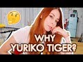 Why "Yuriko Tiger"? (Eng subs) | #YurikoTiger