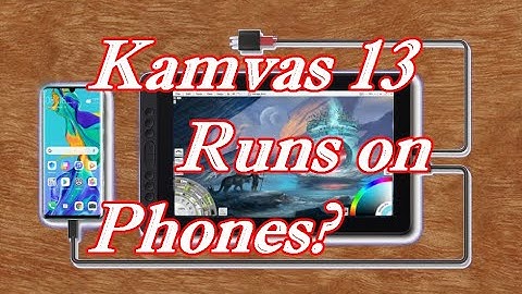 Review Kamvas 13 USB C to USB C Phone Compatibility