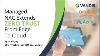 Vandis' Managed NAC Extends Zero Trust from Edge to Cloud