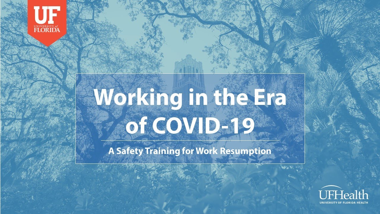 UF COVID19 Return to Work Safety Guidelines
