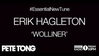 Wolliner - Pete Tong Essential New Tune - Out Soon