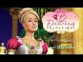 Barbie In The 12 Dancing Princess Shine One Line Multilanguage 