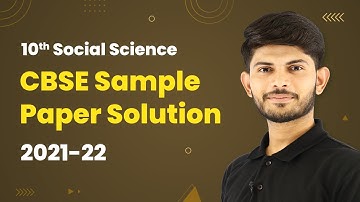Class 10 Social Science CBSE Sample Paper Solution 2021-22 (Term 1 Exam) 2022-23