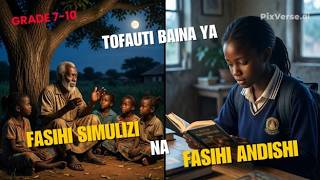 Lesson 73: Tofauti kati ya Fasihi Andishi na Simulizi Fasihi Grade 7, Grade 8, Grade 9, Grade 10