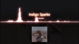 Indigo Sparke - bad dreams