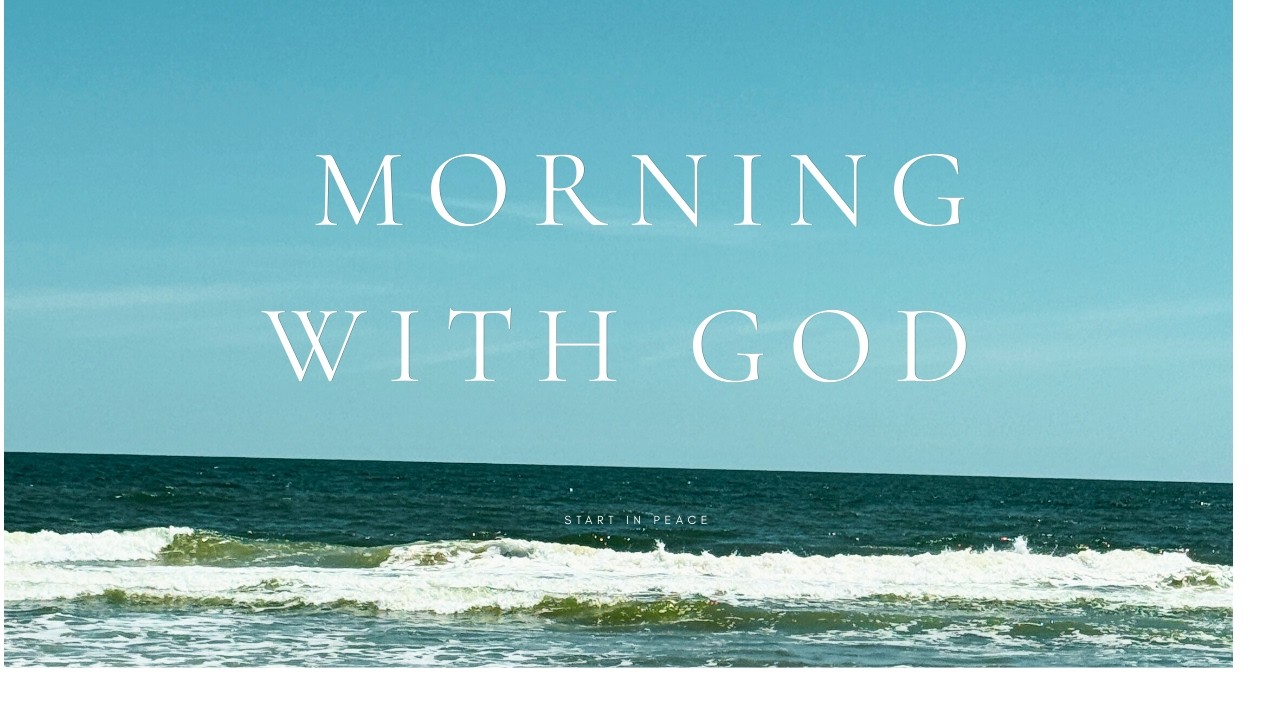 Start Your Day Calm : Christian Morning Meditation