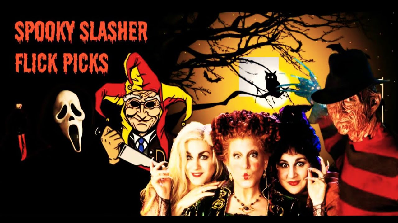 Spooky Slasher Flick Picks!