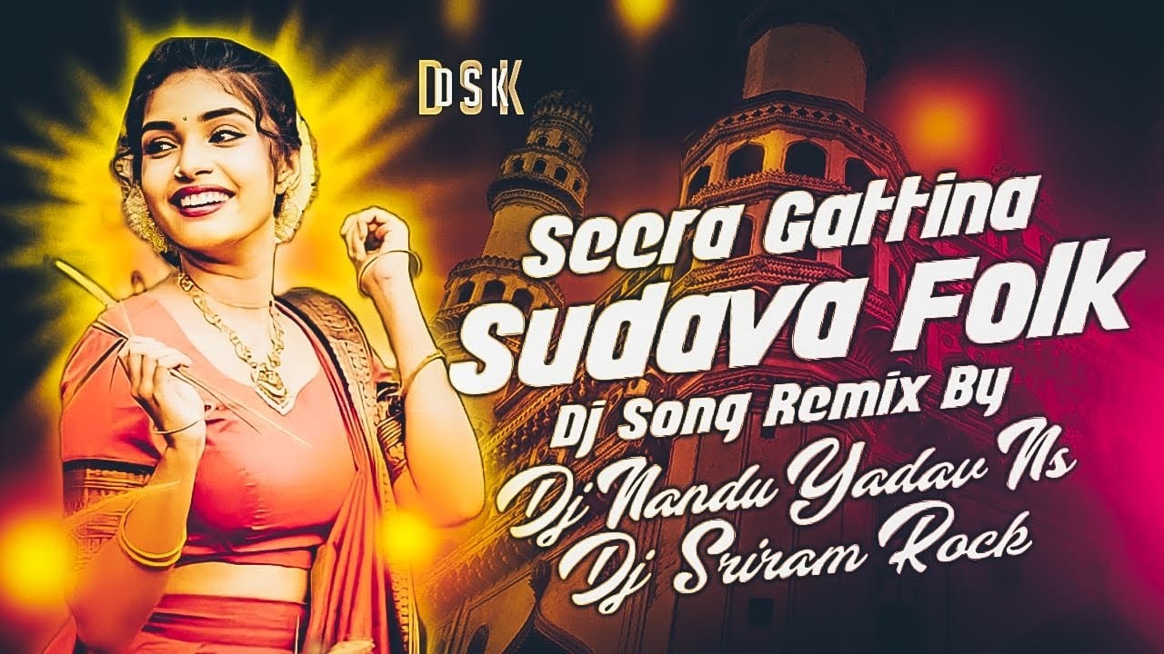 Seera Cattina Sudava Folk Song Remix By Dj Nandu Yadav  Dj Sriram Rock Ns trending  folk  viral