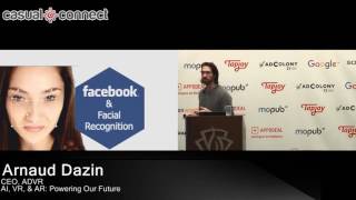 AI, VR, & AR: Powering Our Future | Arnaud Dazin
