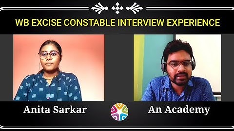 #1: WB Excise Constable Interview by Anita//Mock Interview//Job Interview // An Academy