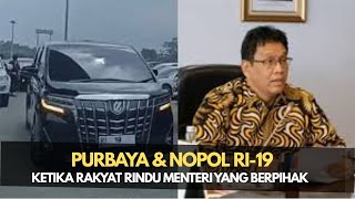 Download Lagu PURBAYA \u0026 NOPOL RI-19! KETIKA RAKYAT RINDU MENTERI YANG BERPIHAK MP3 Download Lagu PURBAYA \u0026 NOPOL RI-19! KETIKA RAKYAT RINDU MENTERI YANG BERPIHAK MP3