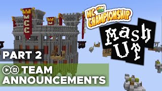 MCC: Mash Up - Team Announcements LIVE - Part 2 (MCC Live Show)