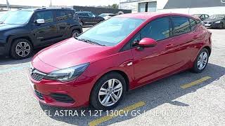 OPEL ASTRA K 1.2T 130CV GS LINE 02/2020