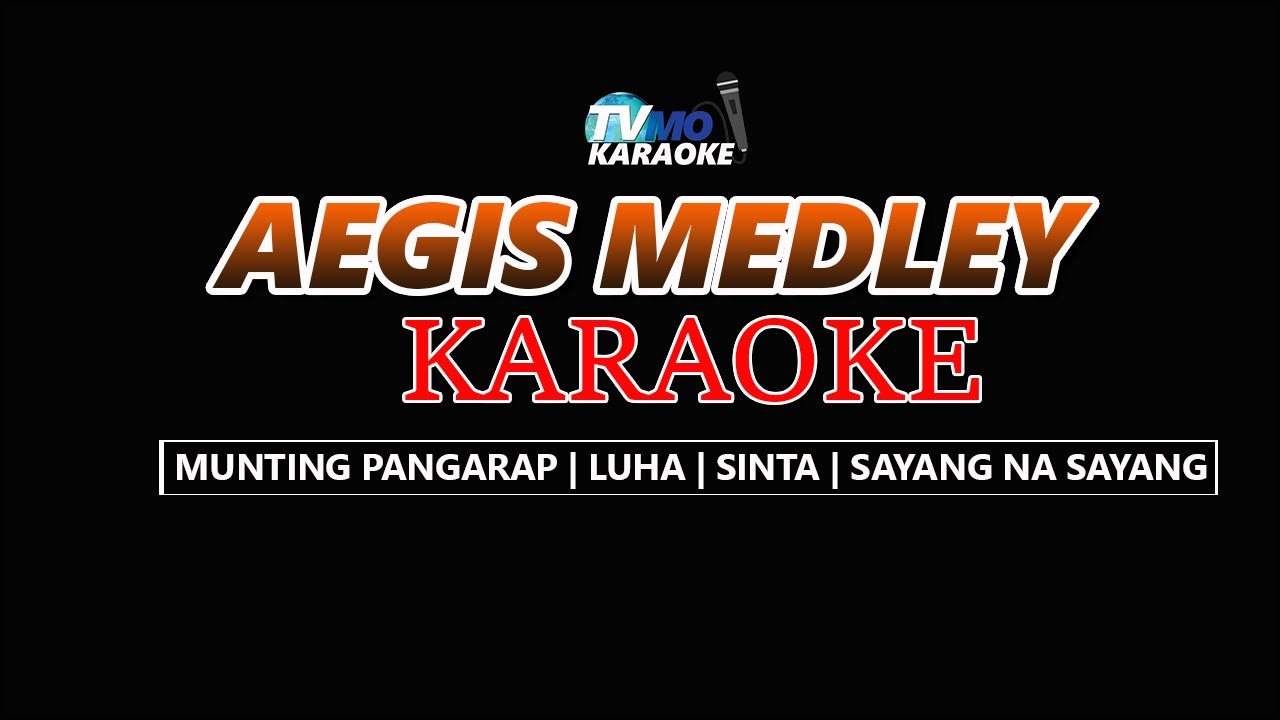 AEGIS MEDLEY Karaoke COVER Version - YouTube