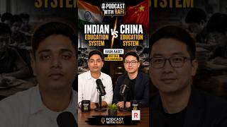 🇮🇳 India vs 🇨🇳 China Education System | Chinese Guest's Honest Opinion 🎙️ | Podcast with Rafi