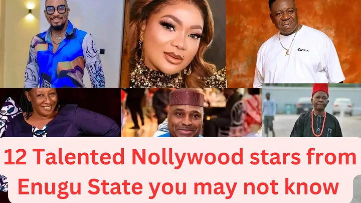 12 Most Talented Nollywood Actors and Actresses from Enugu State you may not know #nollywoodstars