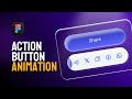 Smart Animate Action Button in Figma | UI/UX Animation Tutorial
