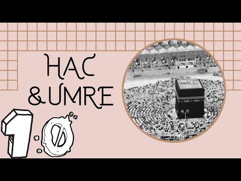 İLMİHAL 10| HAC ve  UMRE