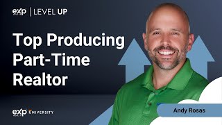 How to Be a PartTime Realtor and a Top Producer With Andy Rosas