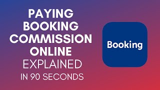 How To Pay Booking.com Commission Online In 2024?