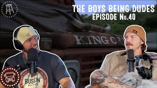 The Boys Being Dudes | Bussin With The Boys #040