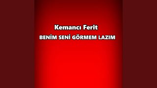 Benim Seni Görmem Lazım