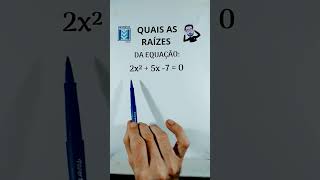 Roots of a quadratic equation