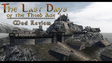 Mod Review: The Last Days of the Third Age (Mount & Blade)
